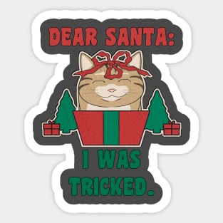 Christmas Funny Cat in Present Dear Santa I Was Framed Sticker